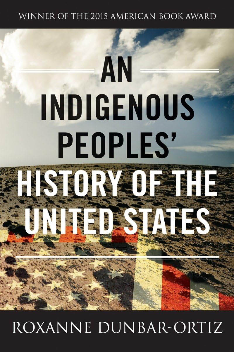 Book cover of An Indigenous Peoples’ History of the United States.